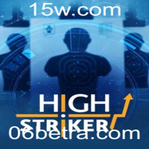 Explorando o Jogo HighStriker e Suas Regras com 06bet