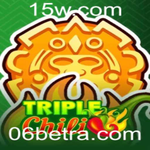 TripleChili: Descubra a Emoção de 06bet com Este Novo Jogo Aventureiro
